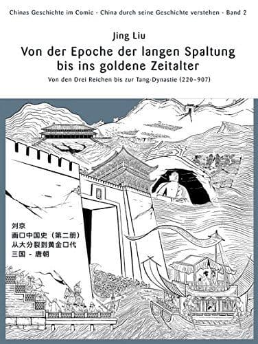 Cover Art for CHINAS GESCHICHTE IM COMIC-CHINA DURCH SEINE GESCHICHTE VERSTEHEN