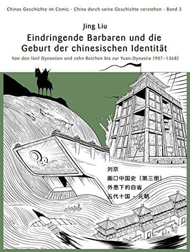 Cover Art for CHINAS GESCHICHTE IM COMIC-CHINA DURCH SEINE GESCHICHTE VERSTEHEN
