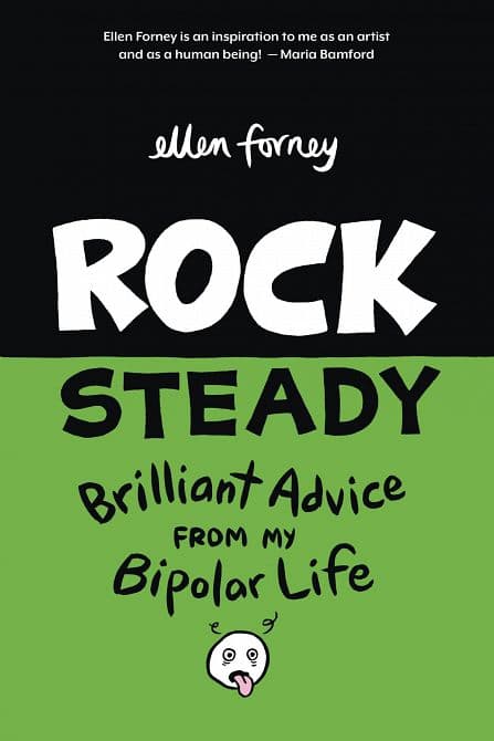 Cover Art for ROCK STEADY GN BRILLIANT ADVICE MY BIPOLAR LIFE FORNEY