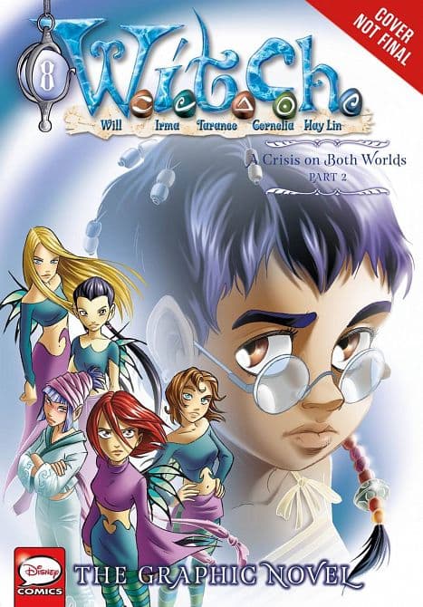 WITCH PT 3 A CRISIS ON BOTH WORLDS GN VOL 02