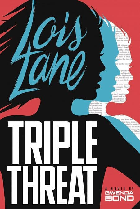 LOIS LANE TRIPLE THREAT YA SC NOVEL