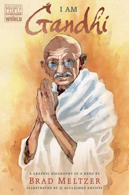 I AM GANDHI GRAPHIC BIOGRAPHY SC