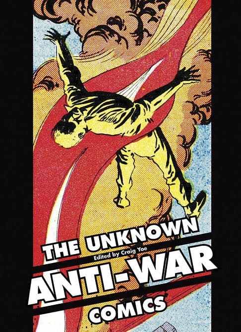 Cover Art for UNKNOWN ANTI-WAR COMICS HC
