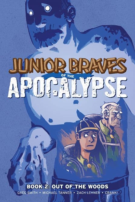 Cover Art for JUNIOR BRAVES OF THE APOCALYPSE GN VOL 02 OUT OF WOODS