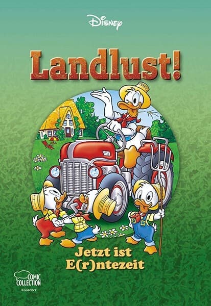 DISNEY: ENTHOLOGIEN 37-LANDLUST-JETZT IST E ( R ) NTEZEIT