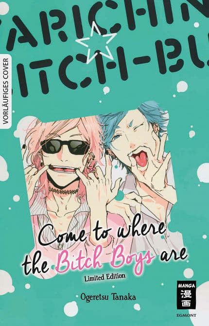 COME TO WHERE THE BITCH BOYS ARE-SPECIAL EDITION
