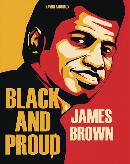 Cover Art for JAMES BROWN BLACK AND PROUD HC
