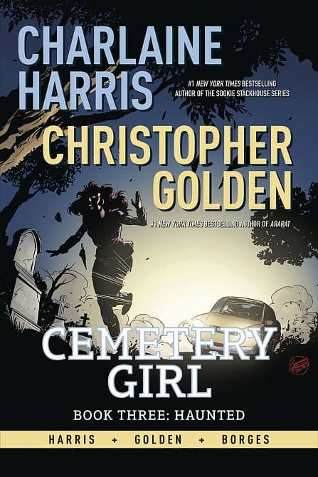 Cover Art for CHARLAINE HARRIS CEMETERY GIRL HC VOL 03 HAUNTED