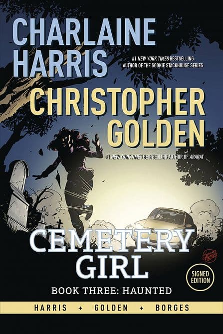 Cover Art for CHARLENE HARRIS CEMETERY GIRL HC VOL 03 HAUNTED SGN ED