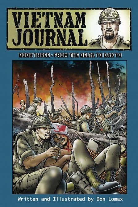 Cover Art for VIETNAM JOURNAL GN VOL 03 FROM THE DELTA TO THE DAK TO