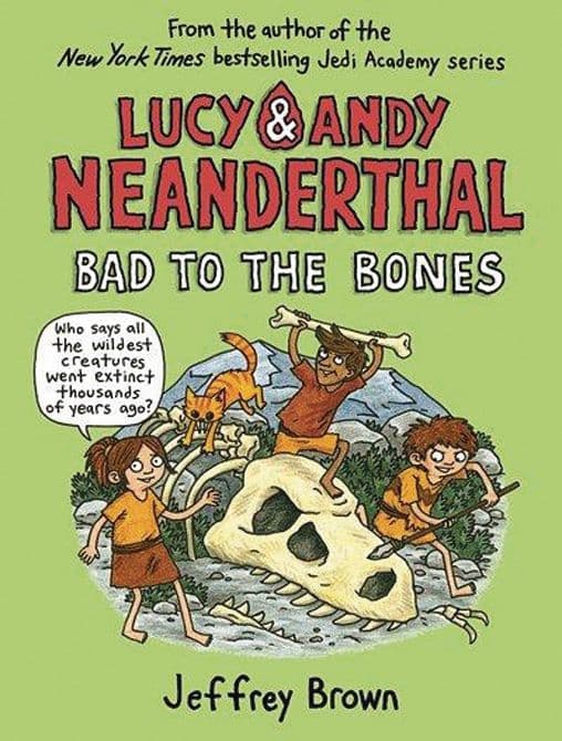 Cover Art für LUCY & ANDY NEANDERTHAL HC GN VOL 03 BAD TO BONES