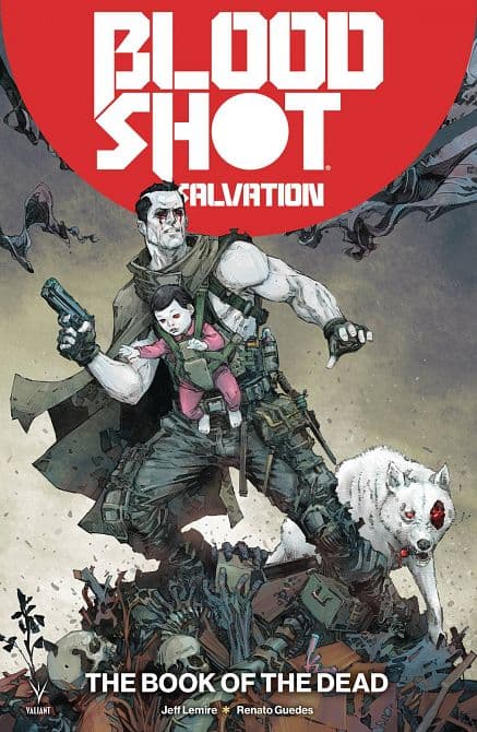Cover Art for BLOODSHOT SALVATION TP VOL 02 THE BOOK OF THE DEAD