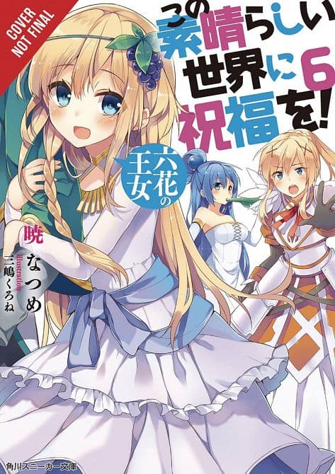 Cover Art for KONOSUBA LIGHT NOVEL SC VOL 06