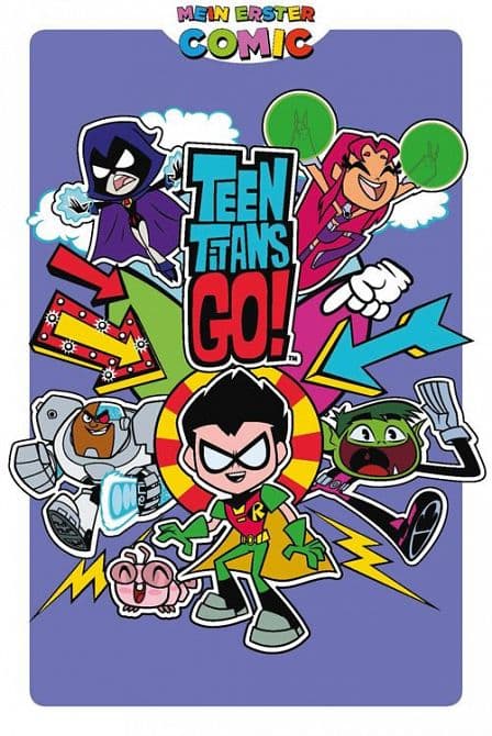 MEIN ERSTER COMIC: TEEN TITANS GO!