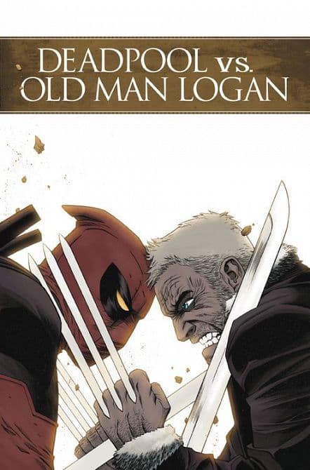 DEADPOOL VS. OLD MAN LOGAN