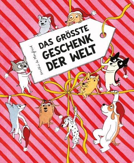 Hundebande 4: DAS GRÖSSTE GESCHENK DER WELT