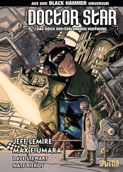 BLACK HAMMER-DOCTOR STAR UND DAS REICH DER VERLORENEN HOFFNUNG