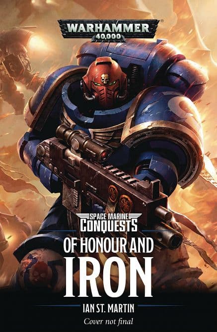 WARHAMMER 40K HONOUR AND IRON PROSE NOVEL SC