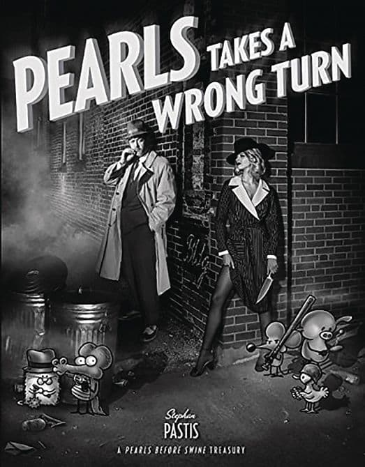 Cover Art for PEARLS BEFORE SWINE TP PEARLS WRONG TURN