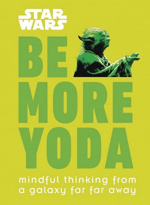 Cover Art for STAR WARS BE MORE YODA HC