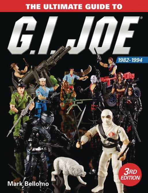 ULTIMATE GUIDE TO GI JOE 1982-1994 3RD ED HC