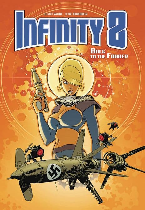 INFINITY 8 HC VOL 02 BACK TO THE FUHRER