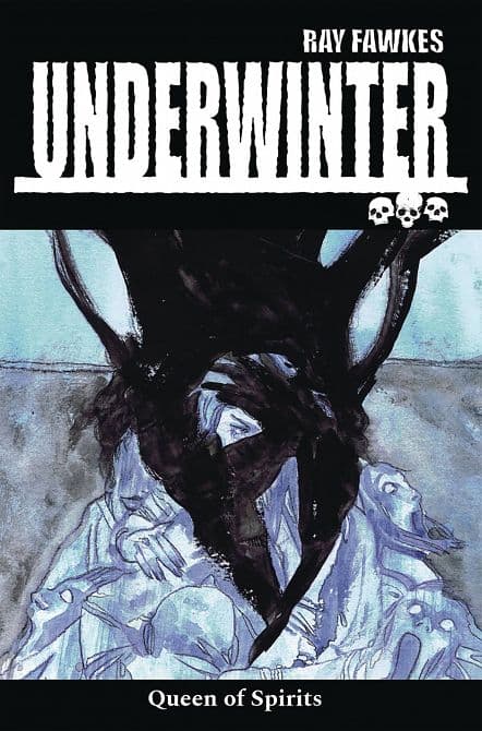 UNDERWINTER QUEEN OF SPIRITS TP