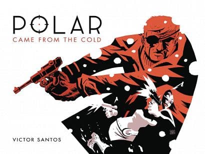 Cover Art for POLAR HC VOL 01 CAME FROM THE COLD SECOND EDITION