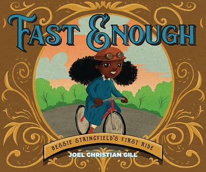 Cover Art for FAST ENOUGH BESSIE STRINGFIELDS FIRST RIDE HC STORY BOOK