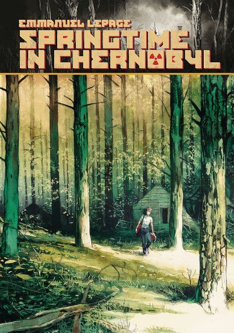 Cover Art for SPRINGTIME IN CHERNOBYL HC
