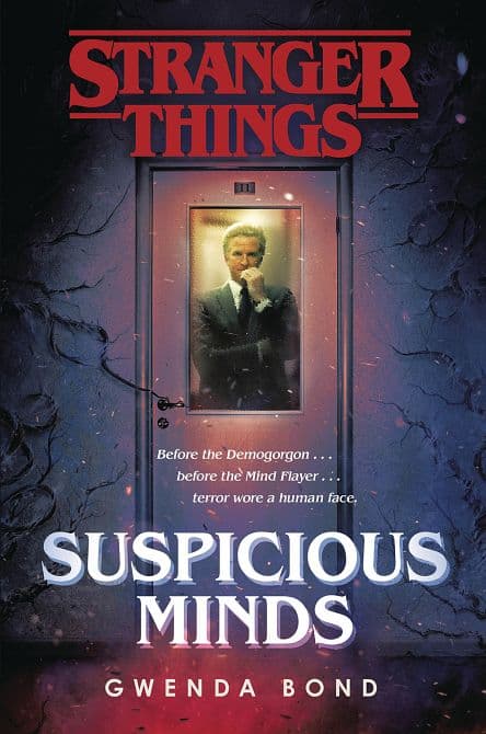 Cover Art for STRANGER THINGS HC NOVEL SUSPICIOUS MINDS