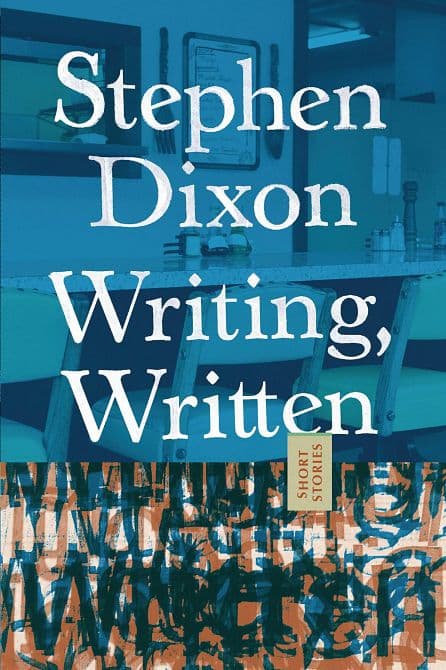 Cover Art for WRITING WRITTEN HC SHORT STORIES