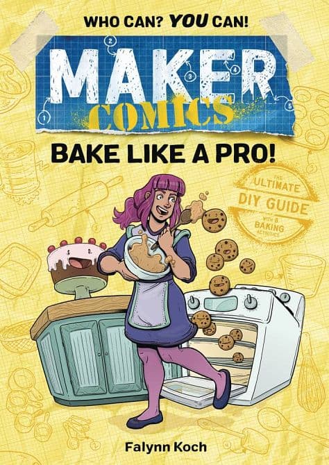 Cover Art for MAKER COMICS HC GN BAKE LIKE A PRO