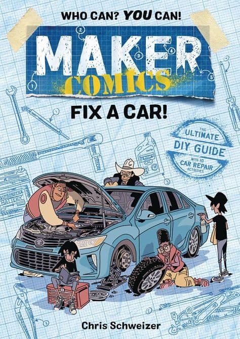 Cover Art for MAKER COMICS GN FIX A CAR