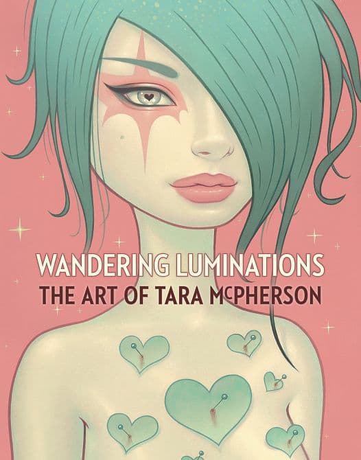 Cover Art for WANDERING LUMINATIONS HC ART OF TARA MCPHERSON