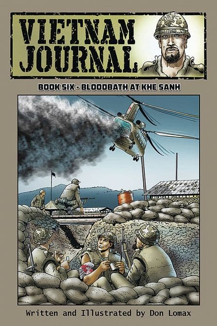 Cover Art for VIETNAM JOURNAL GN VOL 06 BLOODBATH AT KHE SANH
