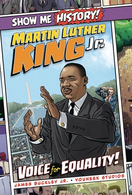 SHOW ME HISTORY GN MARTIN LUTHER KING VOICE OF EQUALITY
