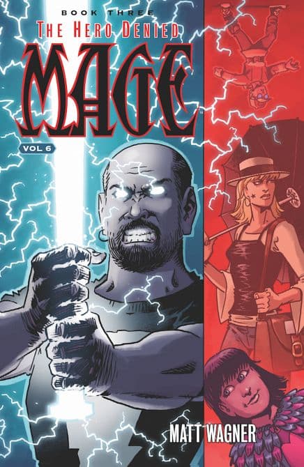 MAGE TP VOL 06 HERO DENIED BOOK THREE ( PART TWO )