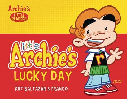 Cover Art for LITTLE ARCHIES LUCKY DAY PICTURE BOOK HC