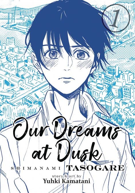 Cover Art for OUR DREAMS AT DUSK SHIMANAMI TASOGARE GN VOL 01
