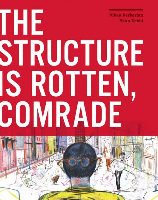 Cover Art for STRUCTURE IS ROTTEN COMRADE HC