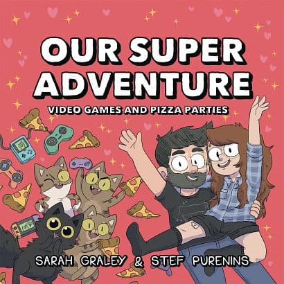 Cover Art for OUR SUPER ADVENTURE HC VOL 02 VIDEO GAMES & PIZZA PARTIES