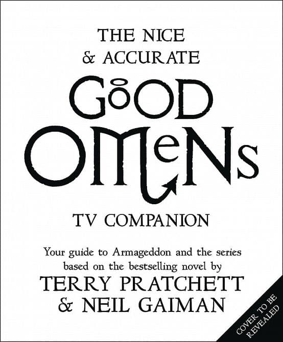 NICE & ACCURATE GOOD OMENS TV COMPANION HC