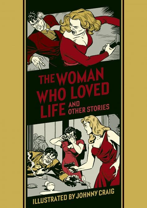 Cover Art for EC JOHNNY CRAIG WOMAN WHO LOVED LIFE HC