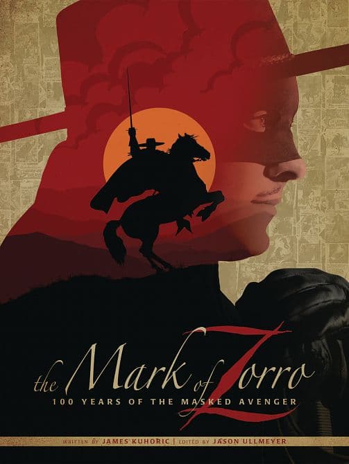Cover Art for MARK OF ZORRO 100 YRS OF MASKED AVENGER ART HC