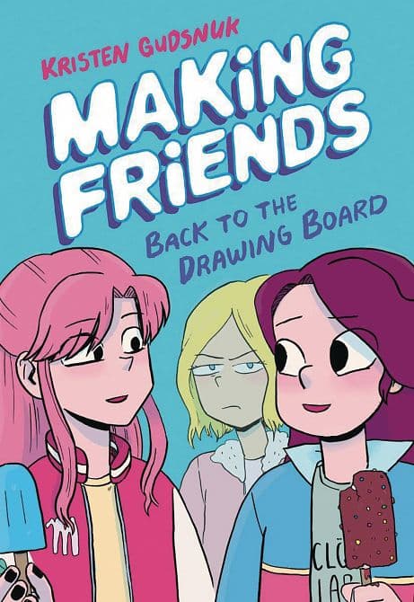 Cover Art for MAKING FRIENDS HC GN VOL 02 BACK TO DRAWING BOARD