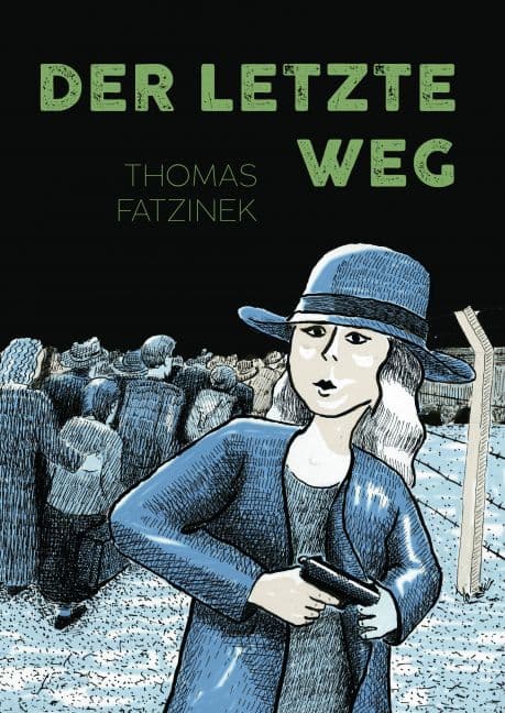 DER LETZTE WEG