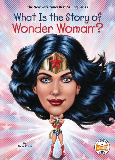 Cover Art for WHAT IS THE STORY OF WONDER WOMAN SC