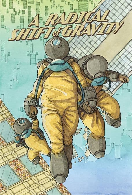 Cover Art for RADICAL SHIFT OF GRAVITY TP