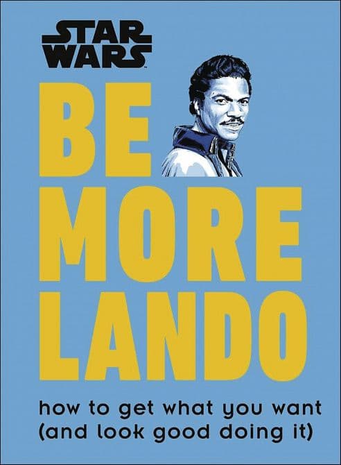 Cover Art for STAR WARS BE MORE LANDO HC